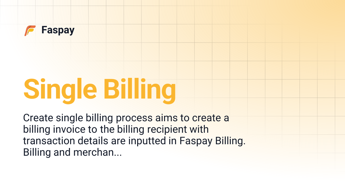 Single Billing | Faspay