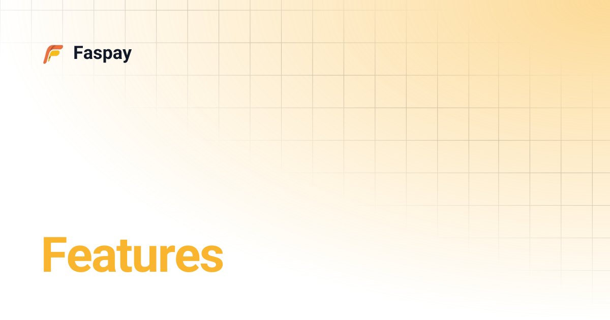 Features | Faspay